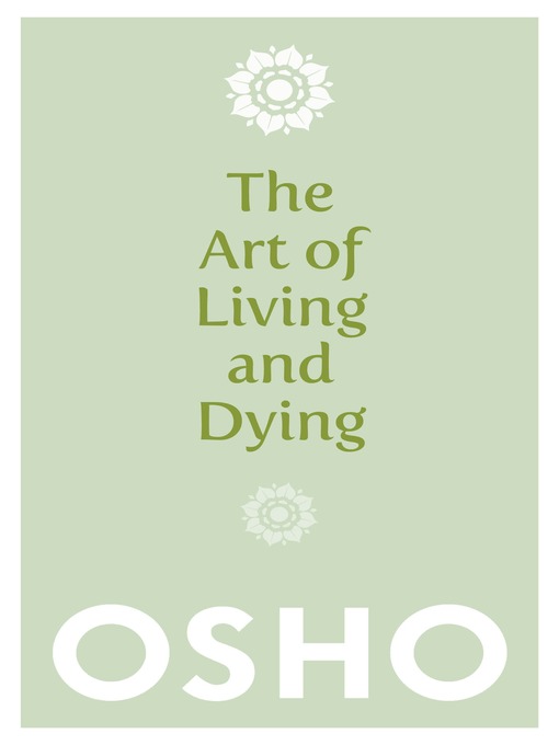 Title details for The Art of Living and Dying by Osho - Available